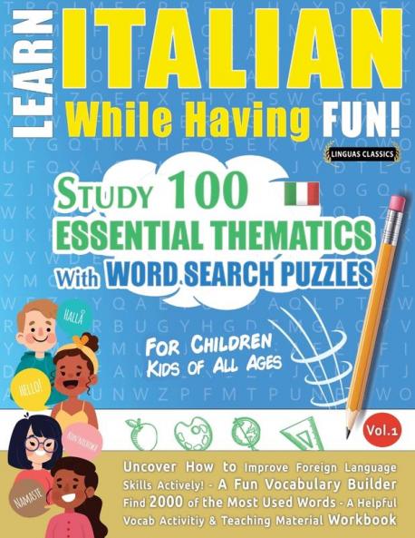 LEARN ITALIAN WHILE HAVING FUN! - FOR CHILDREN