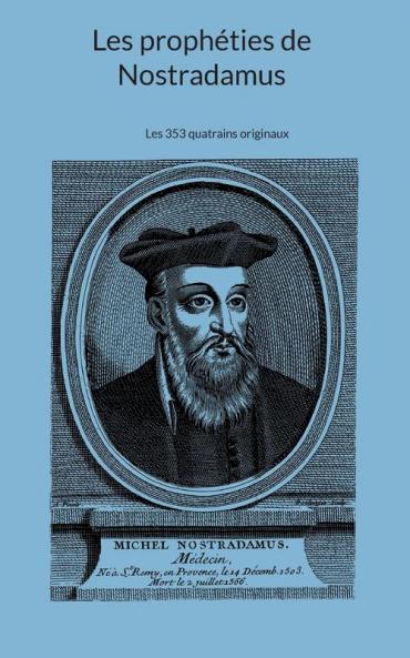 Les prophéties de Nostradamus