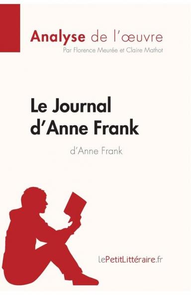 Le Journal d'Anne Frank d'Anne Frank (Analyse de l'��uvre)