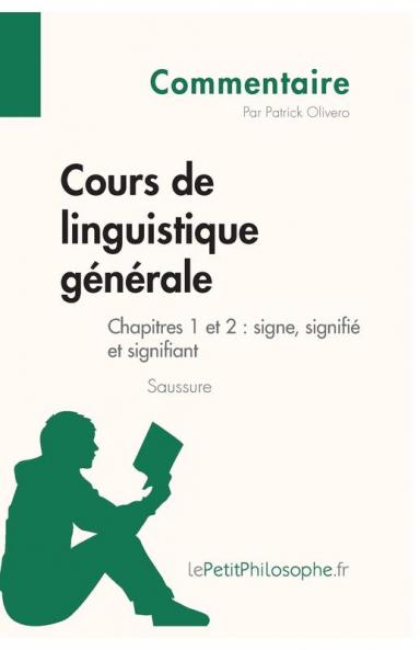 Cours de linguistique g��n��rale de Saussure - Chapitres 1 et 2