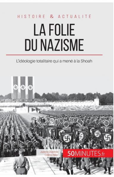 La folie du nazisme