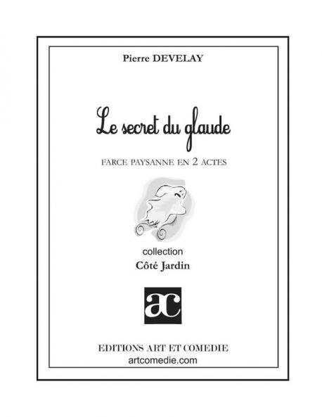 Le secret du Glaude