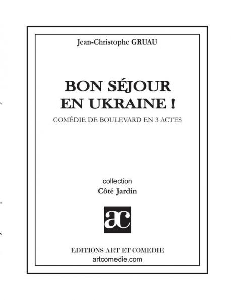Bon s��jour en Ukraine !