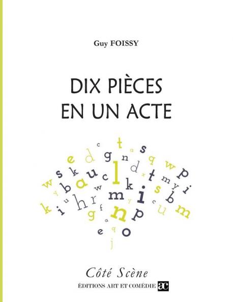 Dix pi��ces en un acte