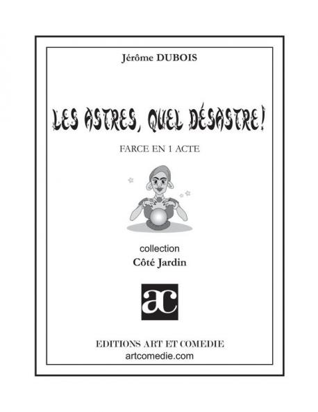 Les astres quel d��sastre !