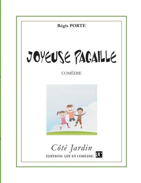 Joyeuse pagaille