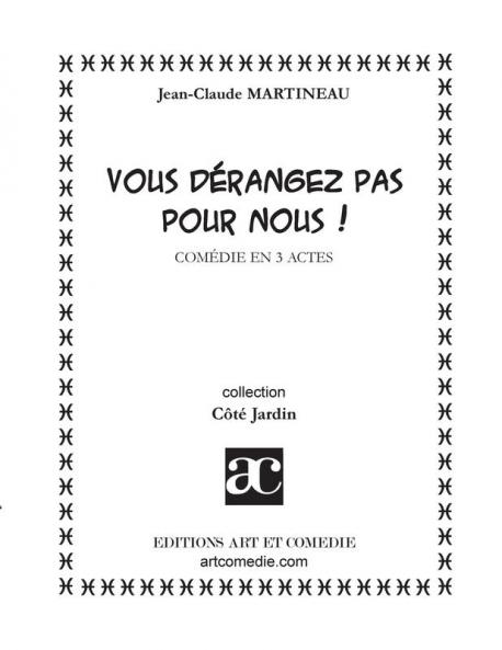 Vous d��rangez pas pour nous !