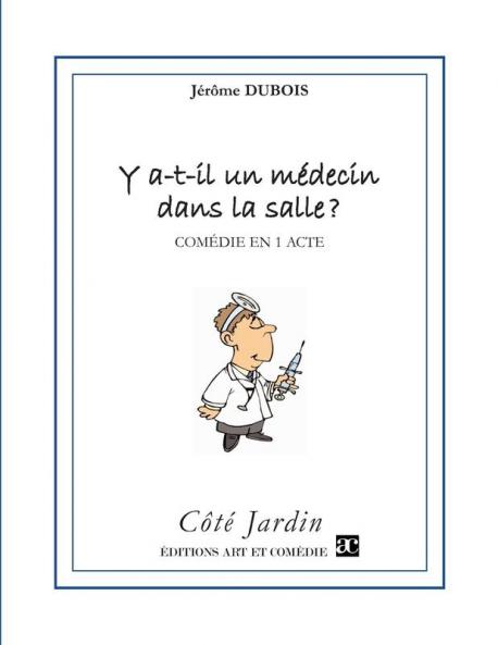Y a-t-il un m��decin dans la salle ?