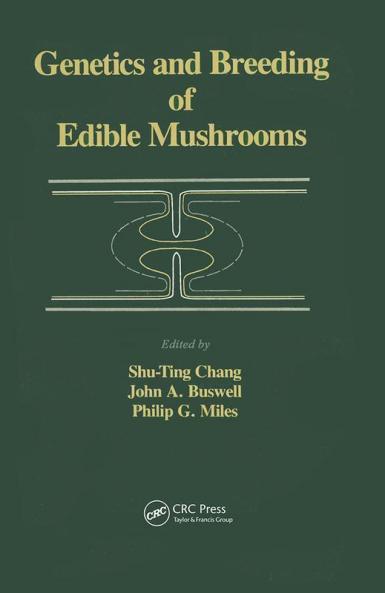 Genetics and Breeding of Edible Mushrooms