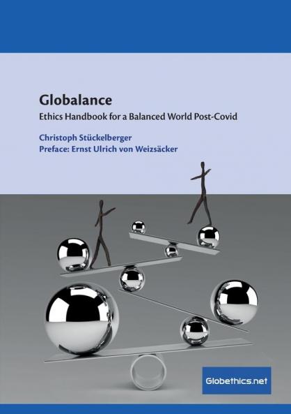 Globalance: Ethics Handbook for a Balanced World Post-Covid: 57 (Globethics.Net Focus)