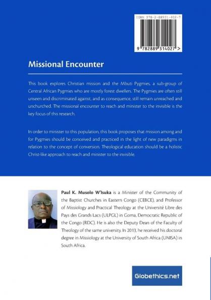 Missional Encounter: Approach for Ministering to Invisible Peoples: 37 (Globethics.Net Theses)