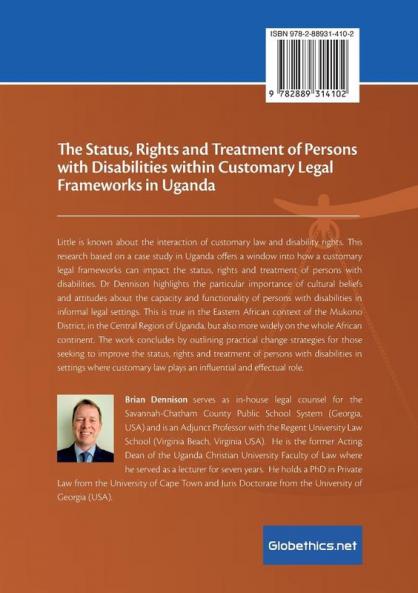 The Status Rights and Treatment of Persons with Disabilities within Customary Legal Frameworks in Uganda: A Study of Mukono District: 9 (Globethics.Net African Law)