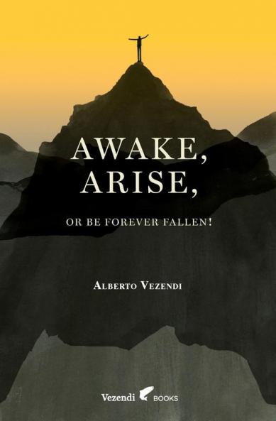 Awake Arise Or Be Forever Fallen!: Fall Awakening and Rise of a Young Anorexic Male: 1 (A Farewell to Anxiety)