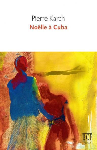Noëlle À Cuba (French Edition)