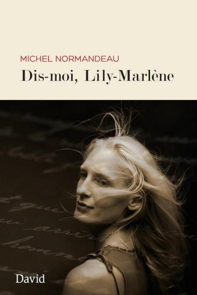 Dis-Moi, Lily Marlène (French Edition)