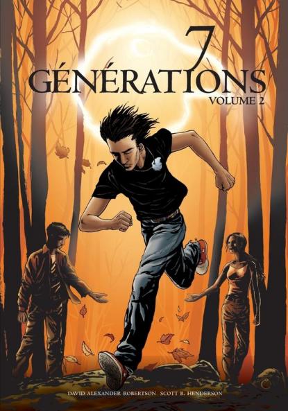 7 Générations : Cicatrices (Volume 2) (French Edition)