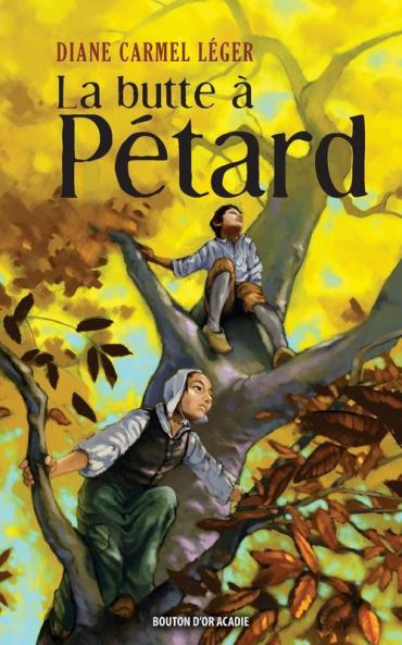 La Butte À Pétard (La Trilogie De La Butte À Pétard T. 1) (French Edition)
