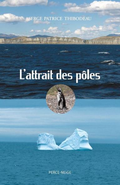 L'Attrait Des Pôles (French Edition)
