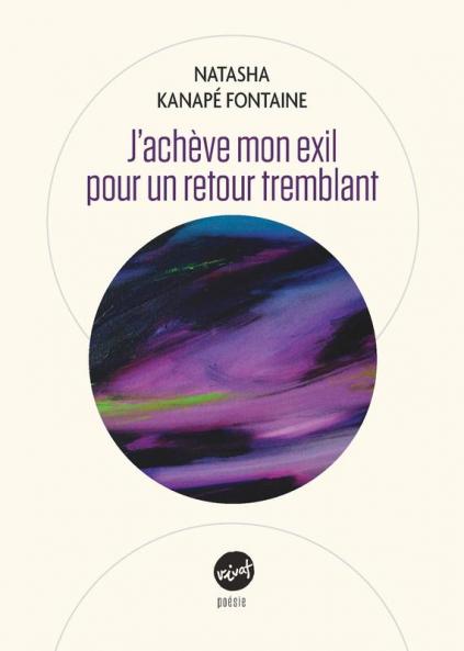 J’Achève Mon Exil Pour Un Retour Tremblant (French Edition)