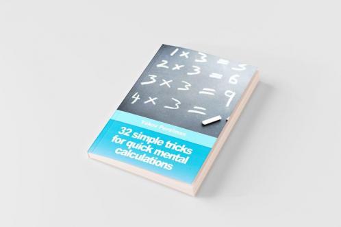 32 simple tricks for quick mental calculations
