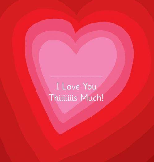I Love You Thiiiiiiis Much! - Illustrated by Adrienne Barman: 1