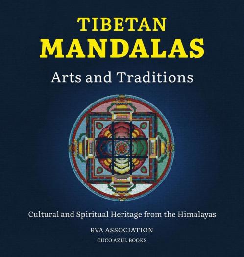 Tibetan Mandalas Arts and Traditions