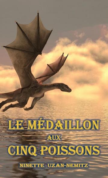 Le Médaillon Aux Cinq Poissons (French Edition)