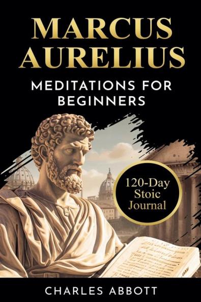 Marcus Aurelius Meditations for Beginners