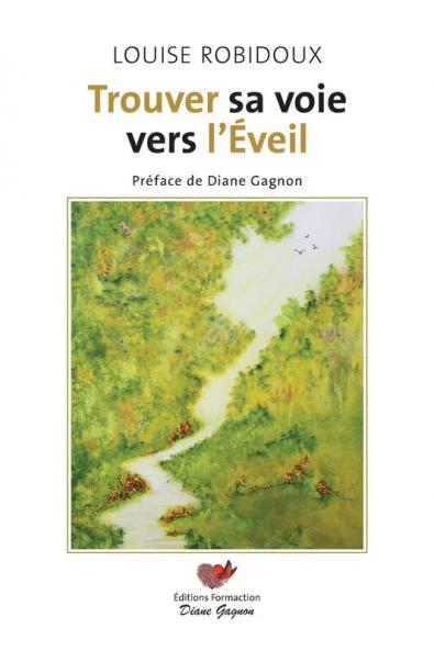 Trouver Sa Voie Vers L'Éveil (French Edition)