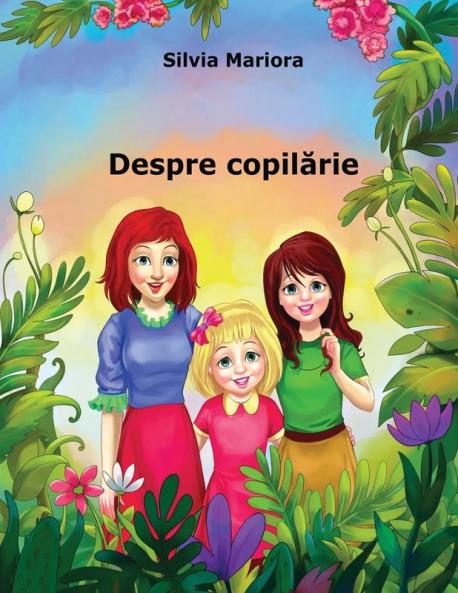 Despre Copilărie (Romanian Edition)