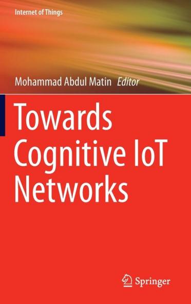 Towards Cognitive IoT Networks