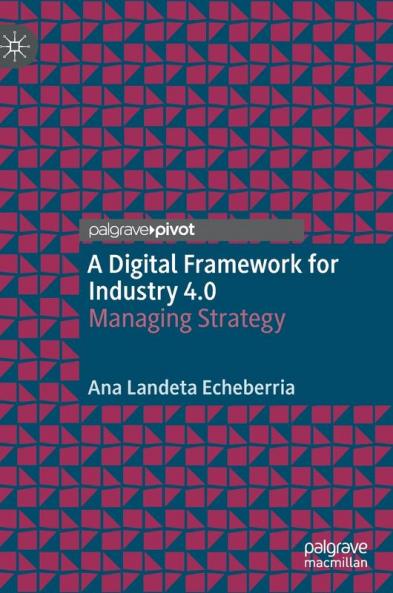A Digital Framework for Industry 4.0
