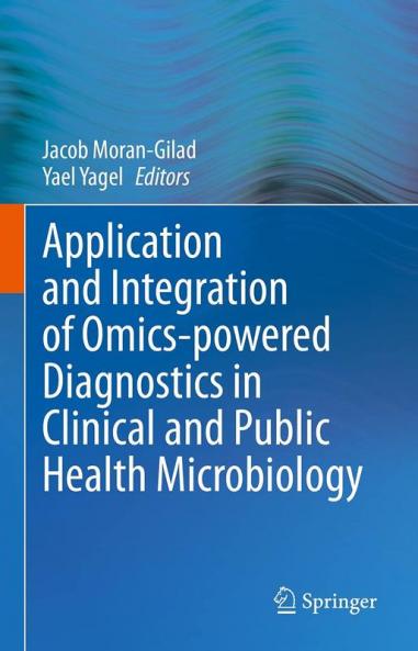 Application and Integration of Omics-powered Diagnostics in Clinical and Public Health Microbiology