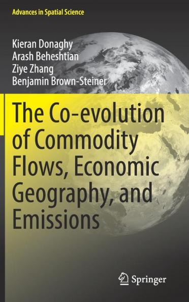 The Co-evolution of Commodity Flows Economic Geography and Emissions