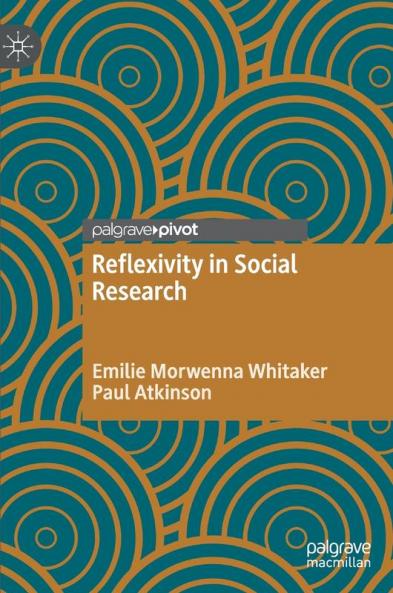 Reflexivity in Social Research