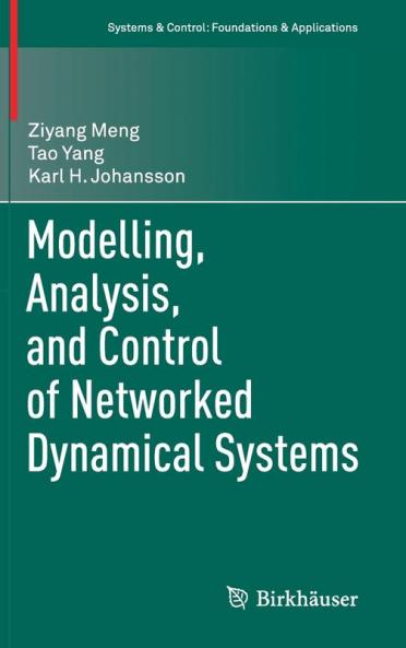 Modelling Analysis and Control of Networked Dynamical Systems