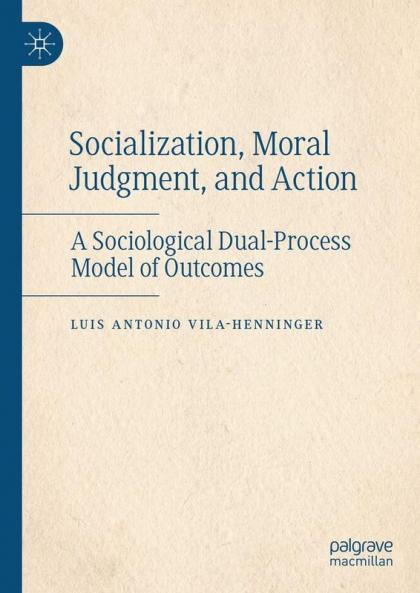 Socialization Moral Judgment and Action