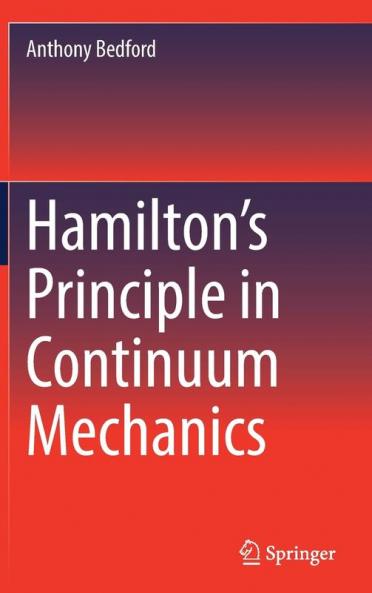 Hamilton���s Principle in Continuum Mechanics