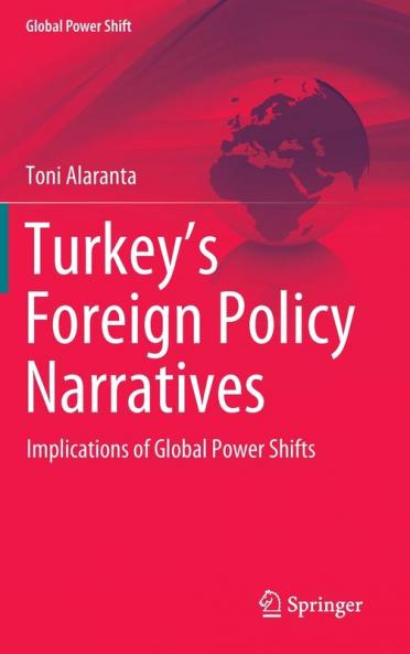 Turkey’s Foreign Policy Narratives