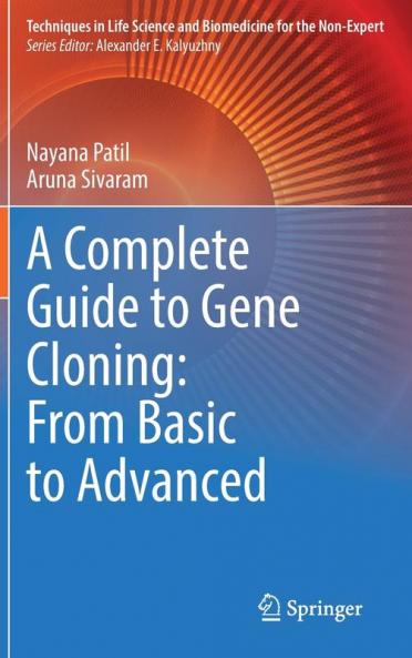 A Complete Guide to Gene Cloning: From Basic to Advanced