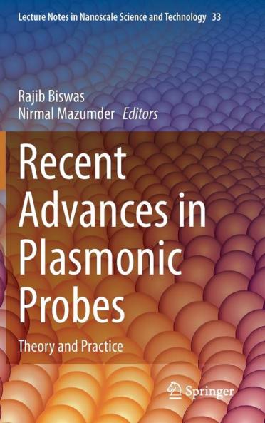 Recent Advances in Plasmonic Probes