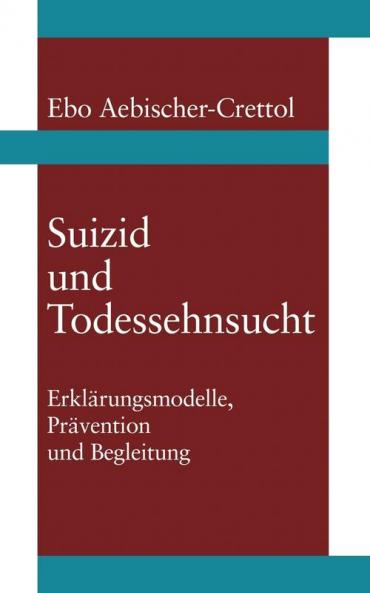 Suizid und Todessehnsucht