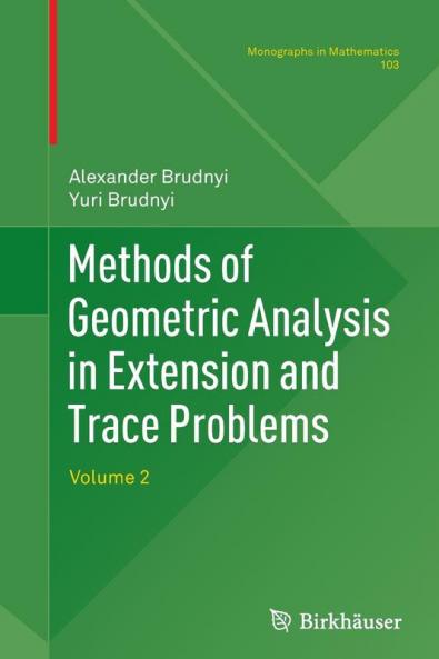 Methods of Geometric Analysis in Extension and Trace Problems