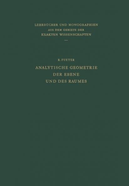 Analytische Geometrie der Ebene und des Raumes