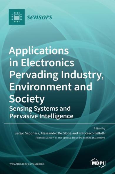 Applications in Electronics Pervading Industry Environment and Society