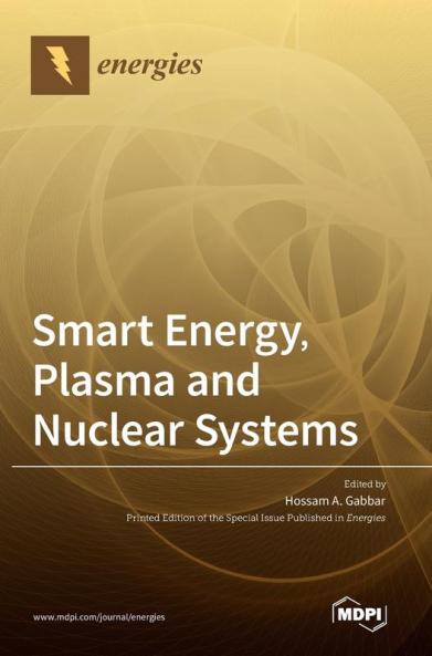 Smart Energy Plasma and Nuclear Systems