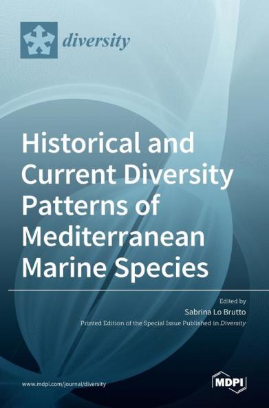 Historical and Current Diversity Patterns of Mediterranean Marine Species