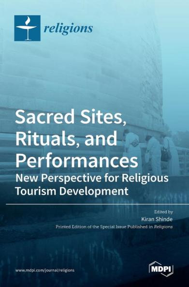 Sacred Sites Rituals and Performances