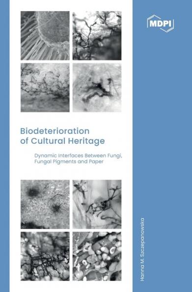 Biodeterioration of Cultural Heritage