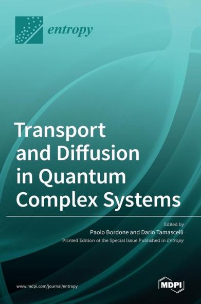 Transport and Diffusion in Quantum Complex Systems